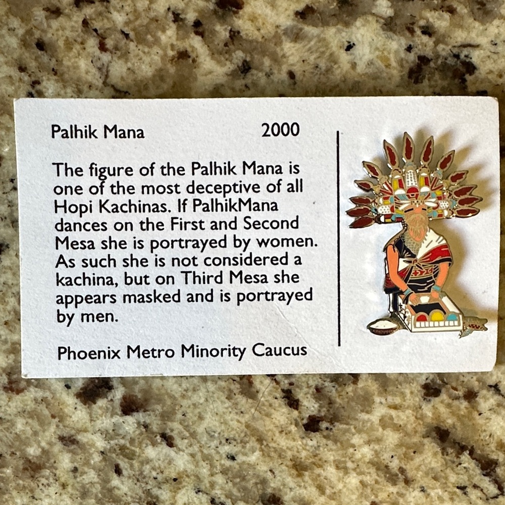 Palhik Mana Kachina lapel Pin Phoenix Metro Minority Caucus 2000